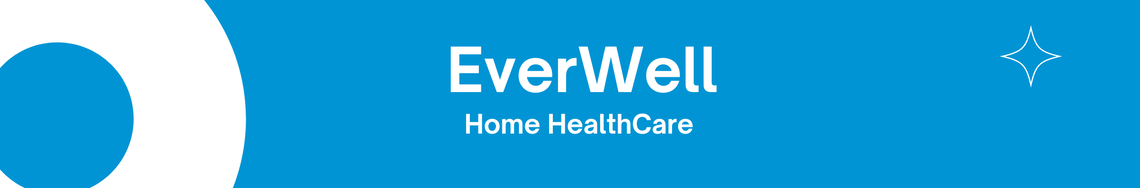 Jobs and Careers at EverWell Home Health Care Center LLC in United Arab Emirates | join today!